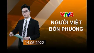 Người Việt bốn phương - 14/06/2022| VTV4