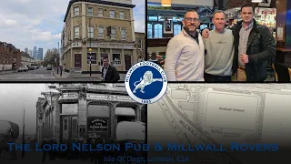 The Lord Nelson Pub & Millwall Rovers  🍻 ⚽️ @millwall#IsleOfDogs, #IOD #London, #E14