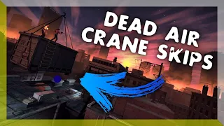 5 Ways To Skip: The Crane - Dead Air [ L4D2 ]