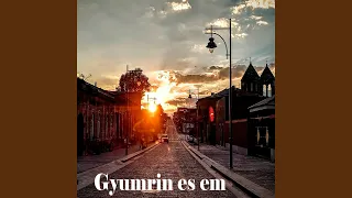 Gyumrin Es Em