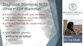 Dr. Ira Shah: Diagnostic Dilemmas In Tuberculosis