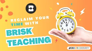 Reclaim Your Time With Brisk Teaching | AI Tools For Education