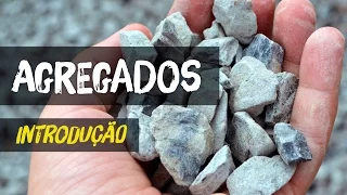 AULA 02 - AGREGADOS PARA CONCRETO (INTRODUÇÃO) # Materiais de Construção