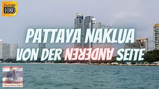 Pattaya Naklua 🏙️🚤 by boat to the districts for German tourists and emigrants in Thailand