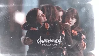 Charmed || Hold On