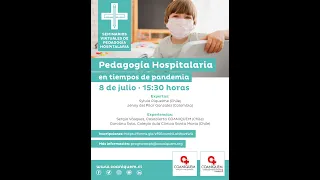 Iº Seminario Virtual sobre Pedagogía Hospitalaria: Pedagogía Hospitalaria en tiempos de Pandemia.