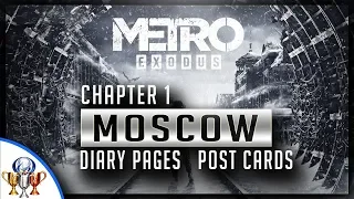 Metro Exodus - Chapter 1 Moscow - Diary Pages and Postcard Locations (Collectibles Guide)