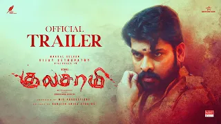 Kulasami - Official Trailer | Vemal, Tanya Hope, Bose Venkat | Sharavana Shakthi |