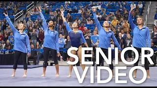 UCLA Gymnastics - 2018 Senior Video