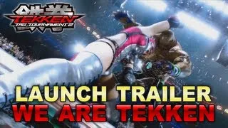 Tekken Tag Tournament 2 - PS3 / X360 - Launch Trailer: We are TEKKEN!