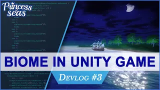 How to Generate Biome in Unity - Princess of Seas Devlog #3