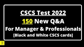 CSCS Test 2023 - 150 New Q&A for Manager & Professionals | CiTB Health & Safety Test | CSCS Card UK