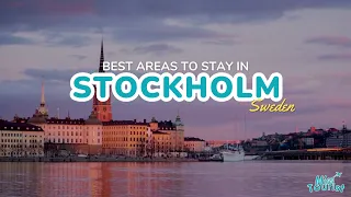🏙️ Where to Stay in Stockholm:  TOP 6 Areas + Map! 🗺️