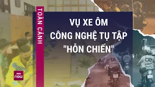 Vụ tài xế xe ôm công nghệ hỗn chiến: Triệu tập 100 người, tạm giữ hình sự 14 người để điều tra