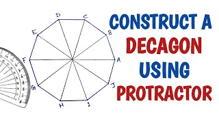 How to draw a regular decagon using a protractor....