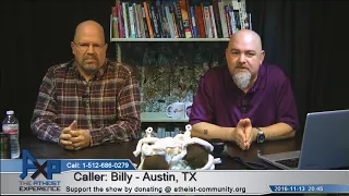 Sufficient Evidence for the Supernatural | Billy - Austin, TX | Atheist Experience 20.45