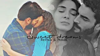 ► Reyyan & Miran | Sweet dreams