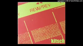 Kitsch - "The End (Not Even the Beginning of the End)" synthpop industrial