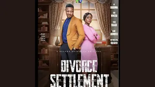 Divorce Settlement Nollywood Nigerian Movie - IK Ogbonna, Ego Nwosu, Moyinoluwa Olutayo