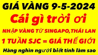 Giá vàng hôm nay- ngày 9-5-2024 - giá vàng 9999 hôm nay - giá vàng 9999 mới nhất- giá vàng sjc 9999