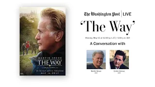 Father-son duo Martin Sheen and Emilio Estevez on re-release of ‘The Way’ (Full Stream 5/15)