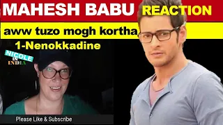 MAHESH BABU | 1 Nenokkadine | Aww Tuzo Mogh Kortha Song | REACTION | 2 FOREIGN FRIENDS