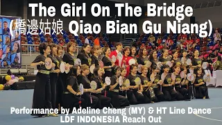 LDFINDONESIA | TheGirlOnTheBridge 橋邊姑娘 QiaoBianGuNiang | LINEDANCE | Beginner |AdelineCheng&HeruTian
