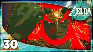 INTRODUCING GANONDORF! The Legend of Zelda: Tears of the Kingdom 100% - Part 30