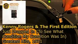 Kenny Rogers & The First Edition - Just Dropped In To See (What Condition My Condition Was In) Vinyl