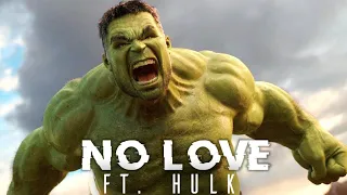 Hulk No Love Edit 😍 || No love Song 💔!!