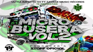 Banda Romántica Mix 🚍 Edición Microbusera Vol.2 - Ultra Impacto SV Ft Savage Music Records