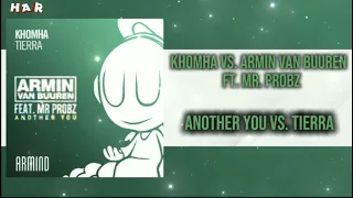 Another You vs. Tierra... (Armin Van Buuren Mashup)...Armin Van Buuren Ft. Mr. Probz