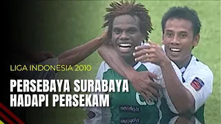 Persebaya Surabaya Hadapi Persekam | Liga Indonesia 2010
