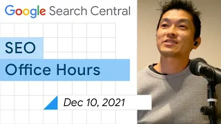 English Google SEO office-hours from December 10, 2021