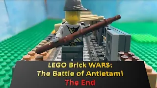 🪖🎖️🙀LEGO Brick Wars: Experience The Battle of Antietam!!  Civil War's Bloodiest Battle - The End