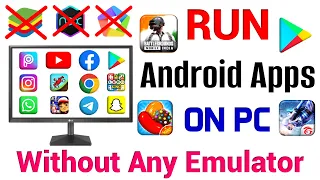 How to Run Android Apps on PC Without Software | PC Me Android App Kaise Chalaye Without Emulator