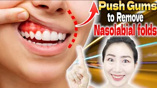 Push Gums 30 Seconds a Day to Remove Nasolabial Folds and Mouth Wrinkles