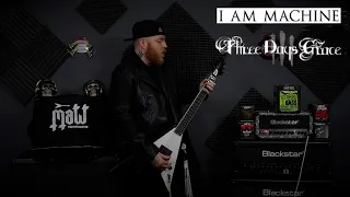 Three Days Grace - I Am Machine (Guitar Cover)