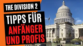 The Division 2 Tipps & Tricks für Anfänger und Profis / Division 2 Deutsch German Anfänger Guide