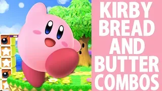 Kirby Bread and Butter combos (Beginner to Pro)