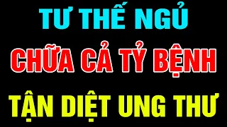 10 Tư Thế Ngủ “Thần Thánh” Nhất Định Bạn Phải Biết, Nằm Đúng Có Thể Chữa Bách Bệnh, Kéo Dài Tuổi Thọ