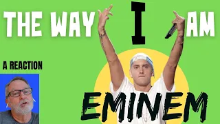 Eminem  -  The Way I Am  -  A Reaction