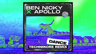 Ben Nicky x Apollo - Dance (Technikore Remix) [Official Audio]