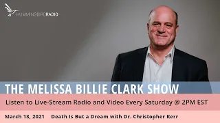 Death is But a Dream with Dr. Christopher Kerr