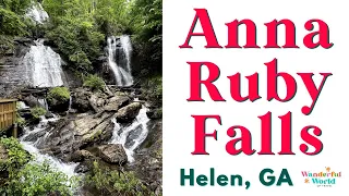 Anna Ruby Falls Waterfall in Helen, Georgia: Hiking Tips, What Parking Looks Like, Visitor Center