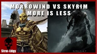 Morrowind vs Skyrim - More Is Less