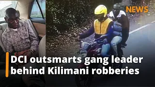 How DCI outsmarted gang leader behind Kilimani robberies