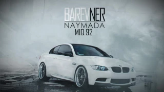 NAYMADA  ft. Miq 92 - BAREVNER