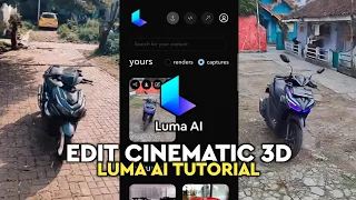 Cara Edit Video Cinematic Di Luma AI - Luma AI Tutorial