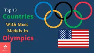 Top 10 Countries with Most Medals in the Olympics | 2021